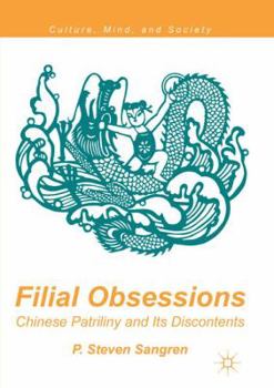 Paperback Filial Obsessions: Chinese Patriliny and Its Discontents Book