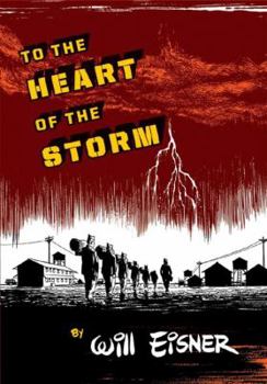 To the Heart of the Storm - Book #48 of the Sarjakuvan mestareita