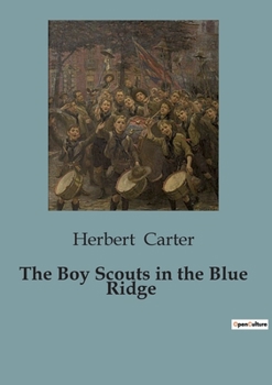 Paperback The Boy Scouts in the Blue Ridge Book