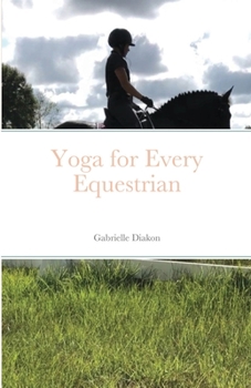 Paperback Yoga for Every Equestrian Book