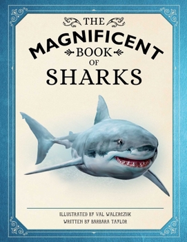 Hardcover The Magnificent Book of Sharks Book
