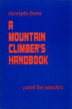 Hardcover Excerpts from a Mountain Climber's Handbook: Selected Poems, 1971-1984 Book