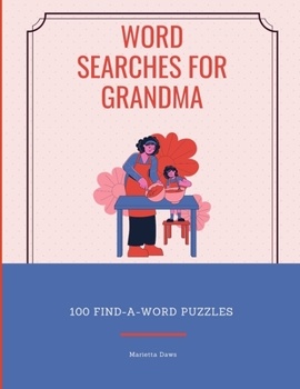 Paperback Word Searches for Grandma: 100 Find-A-Word Puzzles Book