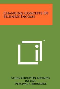 Paperback Changing Concepts Of Business Income Book