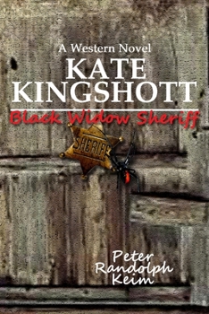 Paperback Black Widow Sheriff: A Kate Kingshott Western Novel Book