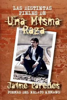 Paperback Las Distintas Pieles de Una Misma Raza [Spanish] Book