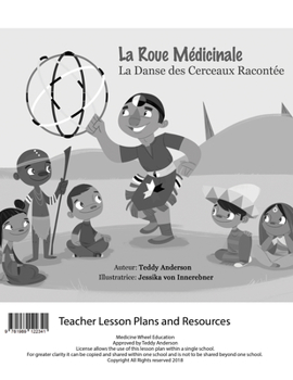 La Roue Medicinale: La Danse Des Cerceaux Racont�e Teacher Lesson Plan
