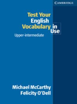 Paperback Test Your English Vocabulary in Use Upper-Intermediate Book