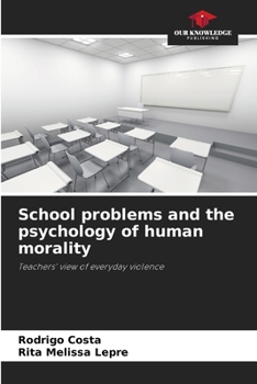 Paperback School problems and the psychology of human morality Book