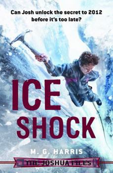 Hardcover The Joshua Files: Ice Shock Book