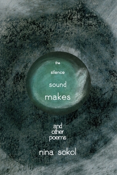 Paperback The Silence Sound Makes Book