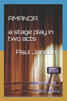 Paperback Amanda: a stage play in two acts Book