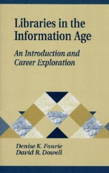 Paperback Libraries in the Information Age: An Introduction and Career Exploration (Library and Information Science Text Series) Book