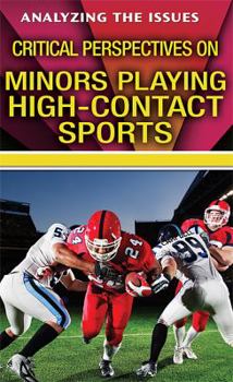 Library Binding Critical Perspectives on Minors Playing High-Contact Sports Book