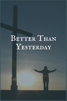 Better than Yesterday: An Immunotherapy Overcomers and Survivors Prompt Lined Writing Notebook for Healing