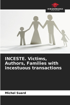 Paperback INCESTE. Victims, Authors, Families with incestuous transactions Book