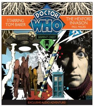 Doctor Who: Serpent Crest, Part 4-The Hexford Invasion - Book  of the Fourth Doctor at Nest Cottage