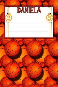 Paperback Basketball Life Daniela: College Ruled Composition Book