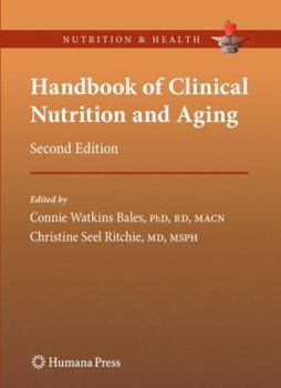 Hardcover Handbook of Clinical Nutrition and Aging Book