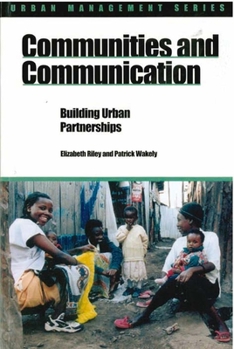 Paperback Communities and Communication: Building Urban Partnerships Book