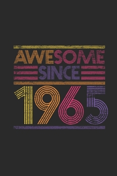Awesome Since 1965: Graph Paper Journal (6 X 9 - 120 Pages/ 5 Squares per inch) for Birthday Gift Idea for Women And Men
