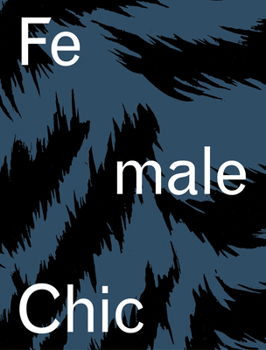 Paperback Female Chic: Thema Selection: The Story of Zurich Fashion Label Book