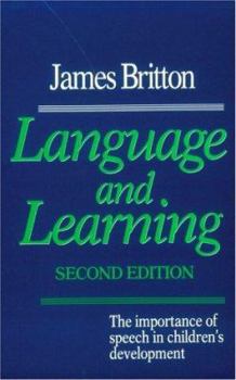 Paperback Language and Learning: The Importance of Speech in Children's Development Book