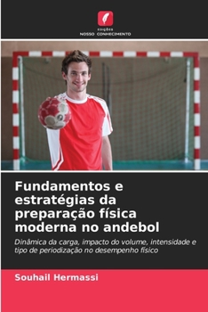 Paperback Fundamentos e estratégias da preparação física moderna no andebol [Portuguese] Book