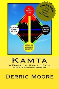 Paperback Kamta: A Practical Kamitic Path for Obtaining Power Book