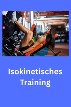 Paperback Isokinetisches Training [German] Book