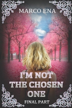 Paperback I'm Not the Chosen One Final Part [Italian] Book