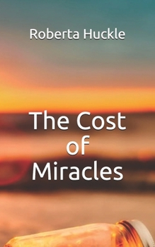 Paperback The Cost of Miracles: A Psychological Thriller Book