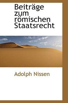 Beitrsge Zum R?Mischen Staatsrecht
