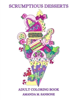 Paperback Scrumptious Desserts: Adult Coloring Book