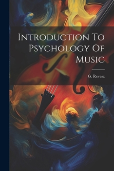 Paperback Introduction To Psychology Of Music Book