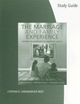 The Marriage and Family Experience: Intimate Relationships in a Changing Society