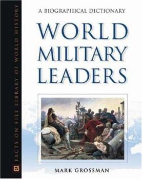 Hardcover World Military Leaders: A Biographical Dictionary Book