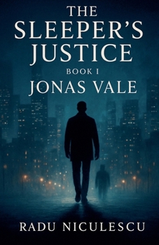 The Sleeper's Justice, Jonas Vale