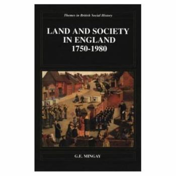 Paperback Land and Society in England, 1750-1980 Book