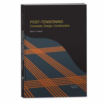 Hardcover POST-TENSIONING Concepts; Design; Construction Book