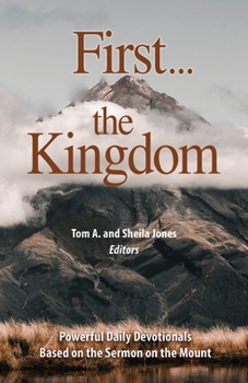 Paperback First...the Kingdom-Devotionals on the Sermon on the Mount Book