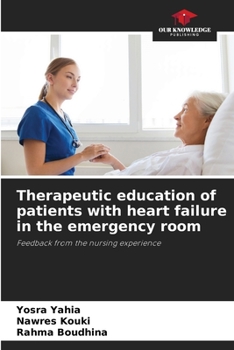 Paperback Therapeutic education of patients with heart failure in the emergency room Book