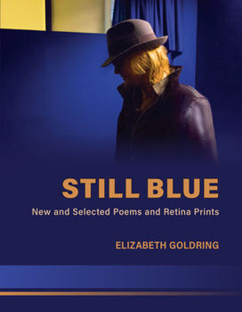 Paperback Still Blue: New and Selected Poems and Retina Prints Book