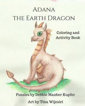 Paperback Adana the Earth Dragon - Coloring and Activity Book