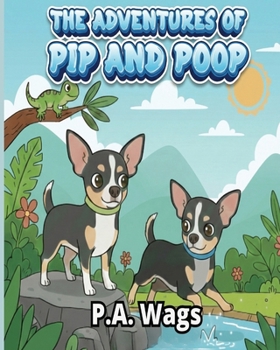 Paperback The Adventures Of Pip And Poop Book