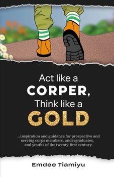 Paperback ACT Like a Corper, Think Like a Gold Book