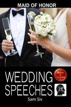 Paperback Wedding Speeches: Maid of Honor Speech: Let Me Help You With That Speech Speeches for the Maid of Honor Book