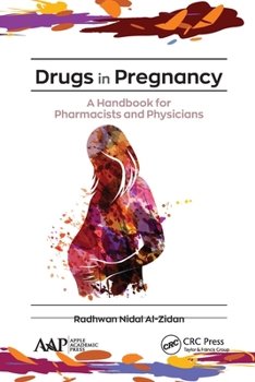 Paperback Drugs in Pregnancy: A Handbook for Pharmacists and Physicians Book