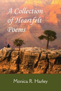 Paperback A Collection of Heartfelt Poems Book