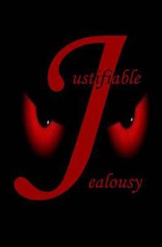 Paperback Justifiable Jealousy Book